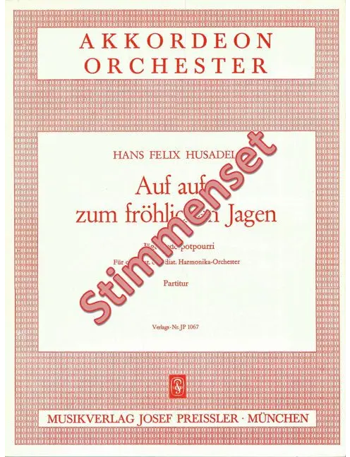 Auf, auf zum fröhlichen Jagen